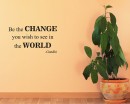 Be the Change Quotes Wall Decal Motivational Vinyl Art Stickers